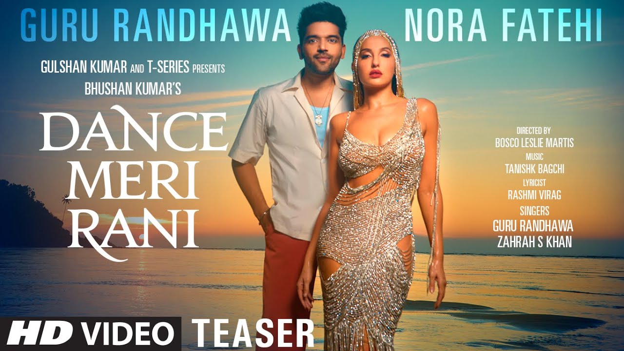 Nora Fatehi’s ‘Dance Meri Rani’ Teaser Video Trending
